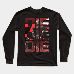 DIE DIE DIE Long Sleeve T-Shirt